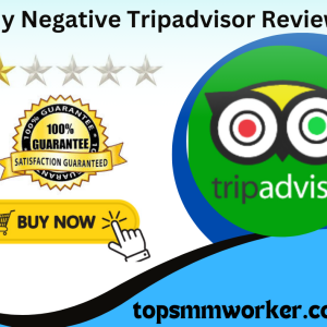 Buy Negative Tripadvisor Reviews